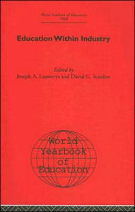World Yearbook of Education: Education Within Industry Mark Blaug Editor