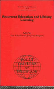World Yearbook of Education: Recurrent Education and Lifelong Learning - Tom Schuler