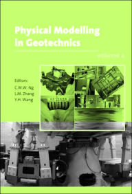Physical Modelling in Geotechnics: Proceedings of the Sixth International Conference on Physical Modelling in Geotechnics, 6th ICPMG '06, Hong Kong, 4 - 6 August 2006 - C.W.W. Ng