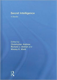 Secret Intelligence: A Reader - Richard J. Aldrich
