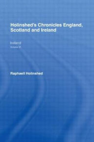 Chronicles: England Scotland Vol6 - Holinshed