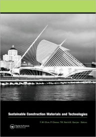 Sustainable Construction Materials and Technologies: Proceedings of the Conference on Sustainable Construction Materials and Technologies, 11-13 June