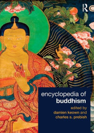 Encyclopedia of Buddhism Damien Keown Editor
