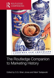 The Routledge Companion to Marketing History (Routledge Companions in Business, Management and Accounting)