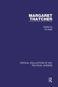 Margaret Thatcher - Tim Bale