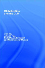 Globalization and the Gulf - John W. Fox