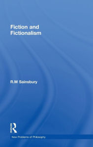 Fiction and Fictionalism R. M. Sainsbury Author