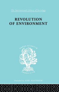 Revolution Of Environment Eric A. Gutkind Author