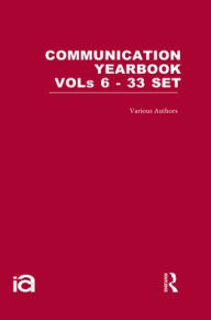 Communication Yearbooks Vols 6-33 Set Various Editor