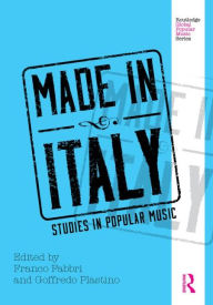 Made in Italy: Studies in Popular Music Franco Fabbri Editor