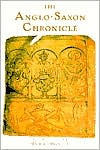 The Anglo-Saxon Chronicle Michael J. Swanton Editor