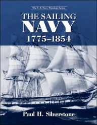 The Sailing Navy, 1775-1854 Paul Silverstone Author