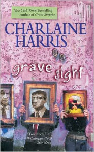 Grave Sight (Harper Connelly Series #1) Charlaine Harris Author