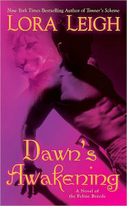 Dawn's Awakening (Breeds Series #14) Lora Leigh Author