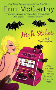 High Stakes (Vegas Vampires Series #1) Erin McCarthy Author