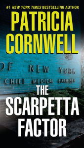 The Scarpetta Factor (Kay Scarpetta Series #17) Patricia Cornwell Author