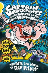 Captain Underpants and the Wrath of the Wicked Wedgie Women