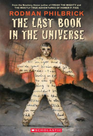 The Last Book in the Universe Rodman Philbrick Author