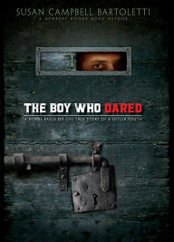 The Boy Who Dared Susan Campbell Bartoletti Author