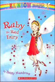 Ruby the Red Fairy (Rainbow Magic Series #1) Daisy Meadows Author