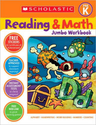 Reading and Math Jumbo Workbook: Pre-K Scholastic Teaching Resources Author