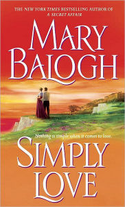Simply Love (Simply Quartet Series #2) Mary Balogh Author