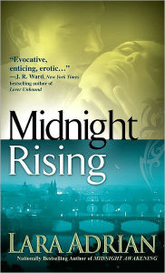 Midnight Rising (Midnight Breed Series #4) Lara Adrian Author