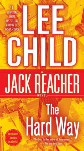 The Hard Way (Jack Reacher Series #10) Lee Child Author