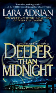 Deeper Than Midnight (Midnight Breed Series #9) Lara Adrian Author