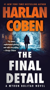 The Final Detail (Myron Bolitar Series #6) Harlan Coben Author