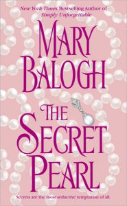 The Secret Pearl Mary Balogh Author