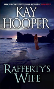 Rafferty's Wife Kay Hooper Author