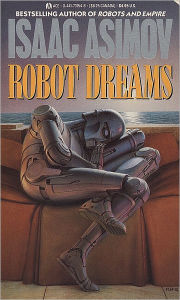 Robot Dreams Isaac Asimov Author