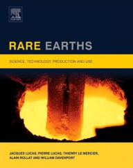 Rare Earths: Science, Technology, Production and Use - Jacques Lucas