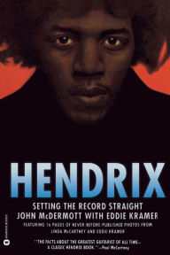 Hendrix: Setting the Record Straight Edward E Kramer Author
