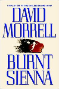 Burnt Sienna David Morrell Author