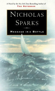 Message in a Bottle Nicholas Sparks Author