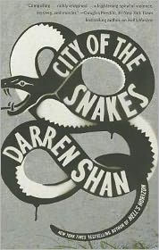 City of the Snakes (The City Trilogy Series #3) Darren Shan Author