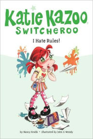 I Hate Rules! (Katie Kazoo, Switcheroo Series #5) Nancy Krulik Author