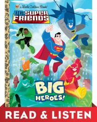 Big Heroes! (DC Super Friends) Read &#x00026; Listen Edition Billy Wrecks Author