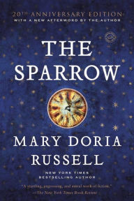 The Sparrow Mary Doria Russell Author