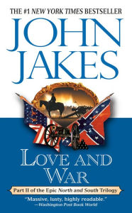 Love and War (North and South Trilogy #2) John Jakes Author