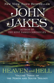 Heaven and Hell (North and South Trilogy #3) John Jakes Author