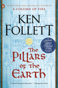 The Pillars of the Earth (Kingsbridge Series #1) Ken Follett Author