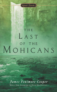 The Last of the Mohicans James Fenimore Cooper Author