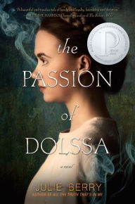 The Passion of Dolssa Julie Gardner Berry Author