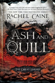 Ash and Quill (Great Library Series #3)