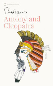 Antony and Cleopatra (Signet Classic Shakespeare Series) William Shakespeare Author