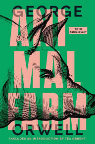 Animal Farm (50th Anniversary Edition) George Orwell Author