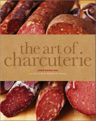 The Art of Charcuterie The Culinary Institute of America (CIA) Author